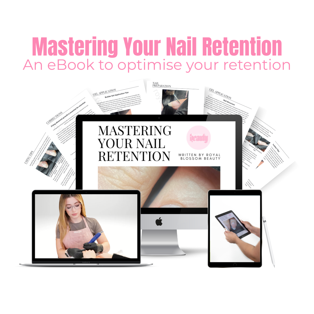 Mastering Your Nail Retention - EBOOK