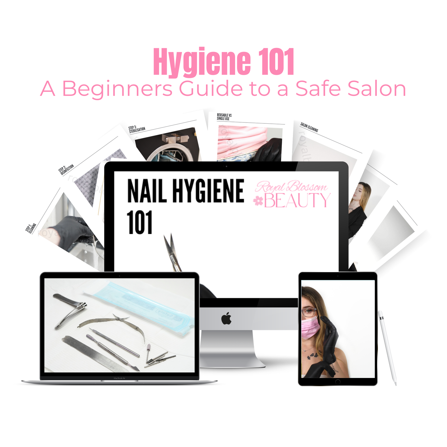 Nail Hygiene 101: A Beginners Guide to a Safe Salon - EBOOK
