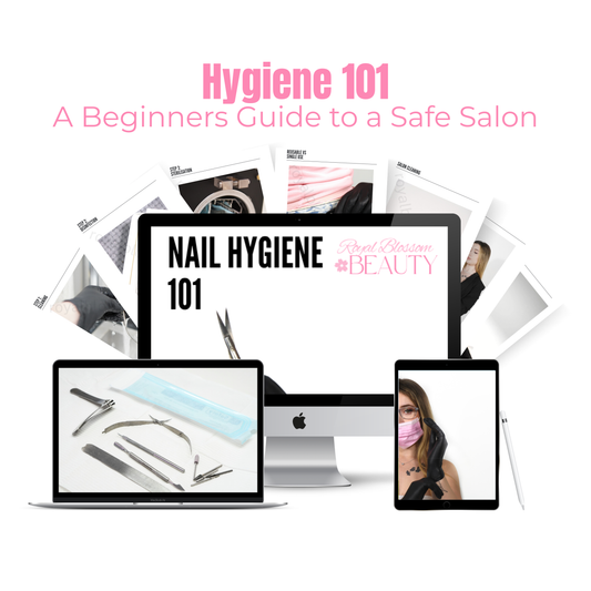 Nail Hygiene 101: A Beginners Guide to a Safe Salon - EBOOK