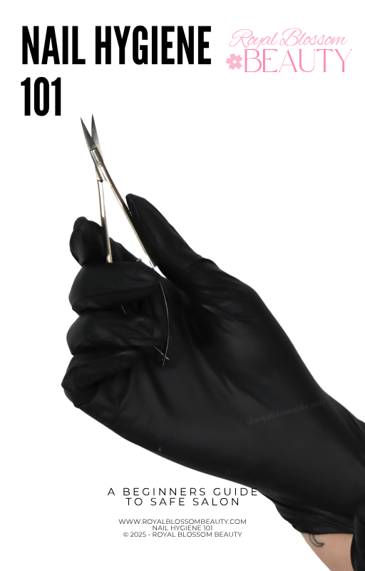 Nail Hygiene 101: A Beginners Guide to a Safe Salon - EBOOK