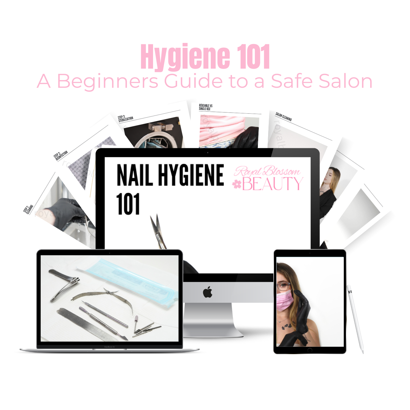Nail Hygiene 101: A Beginners Guide to a Safe Salon - EBOOK